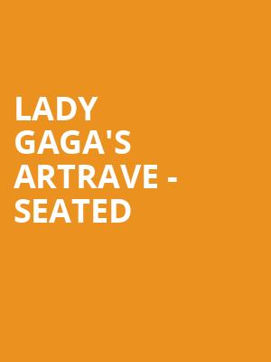 Lady Gaga's artRave - Seated at O2 Arena